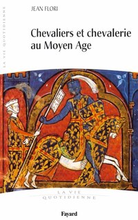 Front cover_Chevaliers et chevalerie au Moyen Age