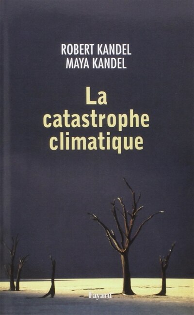 La catastrophe climatique