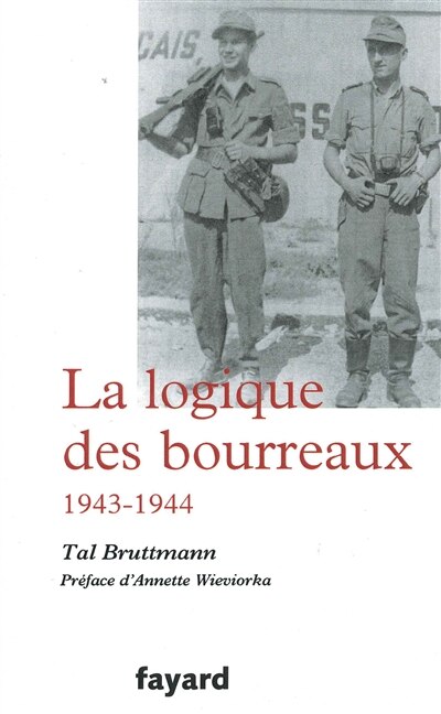 Front cover_La logique des bourreaux, 1943-1944