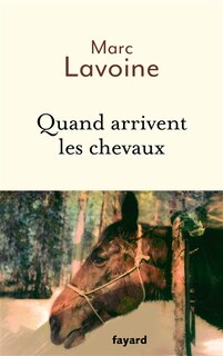 Front cover_Quand arrivent les chevaux