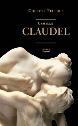 CAMILLE CLAUDEL