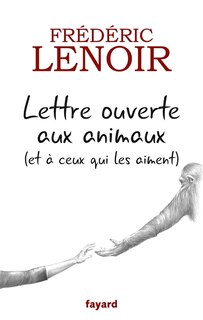 Couverture_Lettre ouverte aux animaux : et à ceux qui les aiment