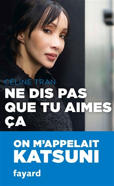 Ne dis pas que tu aimes ça: on m'appelait Katsuni