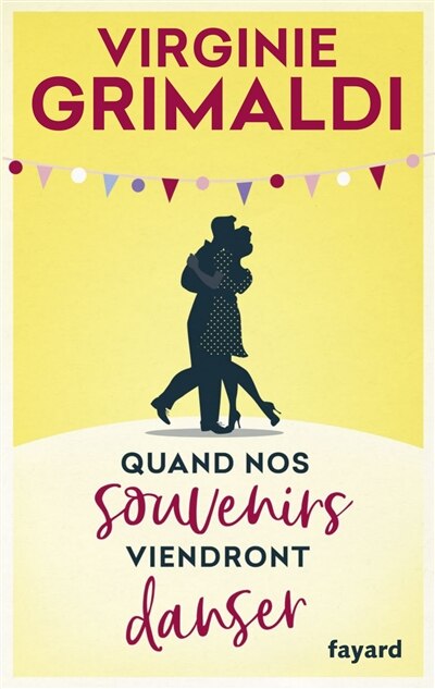 Couverture_QUAND NOS SOUVENIRS VIENDRONT DANSER