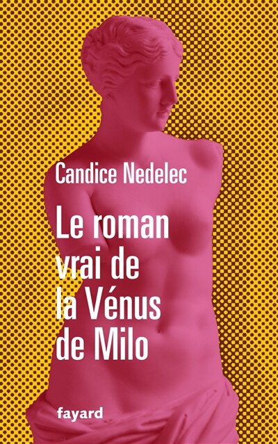 Couverture_Le roman vrai de la Vénus de Milo