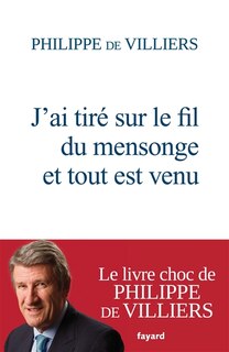 Front cover_J'ai tiré sur le fil du mensonge et tout est venu