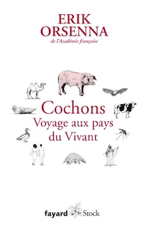 Couverture_Cochons : voyage aux pays du vivant
