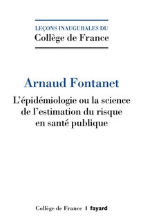 Front cover_L' épidémiologie ou La science de l'estimation du risque en santé publique