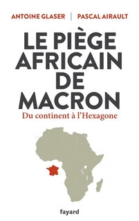Front cover_Le piège africain de Macron