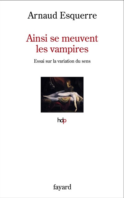 Front cover_Ainsi se meuvent les vampires : essai sur la variation du sens