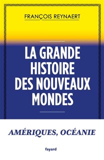 Front cover_La grande histoire des nouveaux mondes