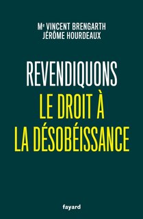 Front cover_Revendiquons le droit à la désobéissance