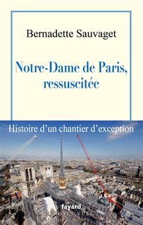 Front cover_Notre-Dame de Paris, ressuscitée