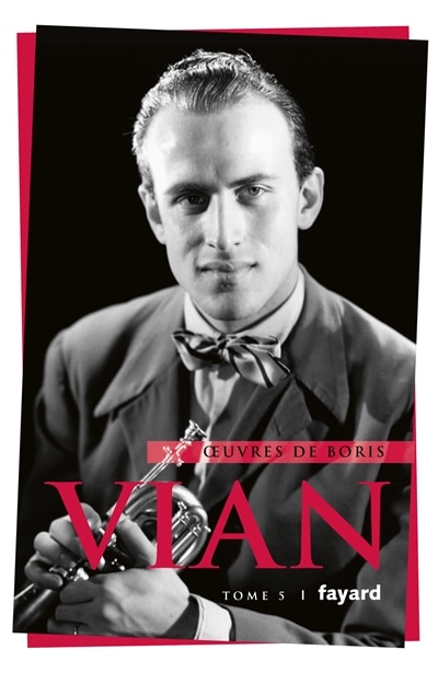 Couverture_Oeuvres de Boris Vian, Vol. 5