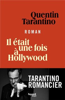 IL ÉTAIT UNE FOIS À HOLLYWOOD