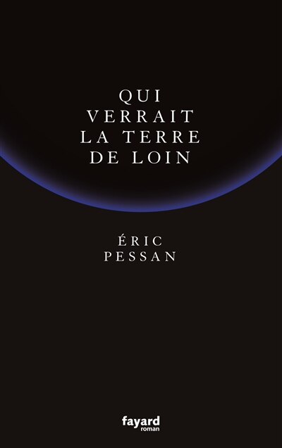 Couverture_Qui verrait la Terre de loin