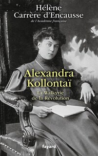 Front cover_Alexandra Kollontaï : la Walkyrie de la Révolution