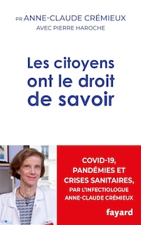 Couverture_Les citoyens ont le droit de savoir : Covid-19, pandémies et crises sanitaires