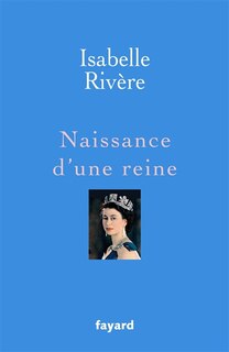 Front cover_Naissance d'une reine