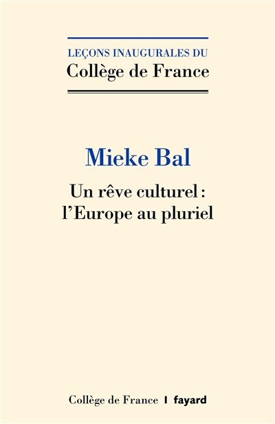 Un rêve culturel: l'Europe au pluriel