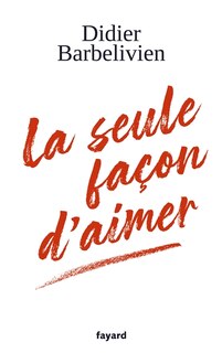Couverture_La seule façon d'aimer