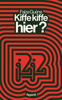 Couverture_Kiffe kiffe hier ?
