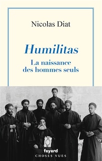 Front cover_Humilitas : la naissance des hommes seuls