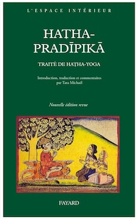 Front cover_Hatha-pradipika : la petite lampe du hatha-yoga