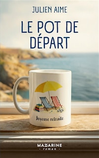 Front cover_Le pot de d&eacute;part