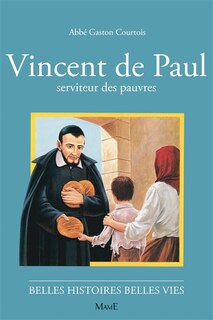 Couverture_Vincent de Paul, serviteur des pauvres