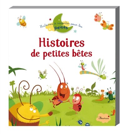 Histoires de petites bêtes