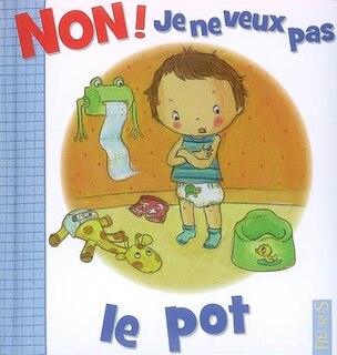 Front cover_Non ! Je ne veux pas le pot