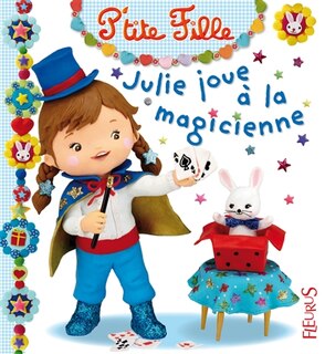 Couverture_Julie joue à la magicienne