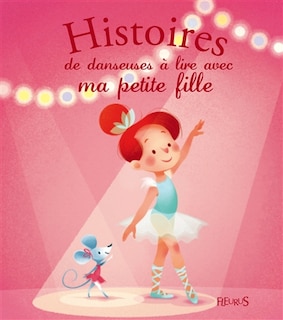 Couverture_Histoires de danseuses à lire avec ma petite fille
