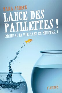 Couverture_Lance des paillettes !