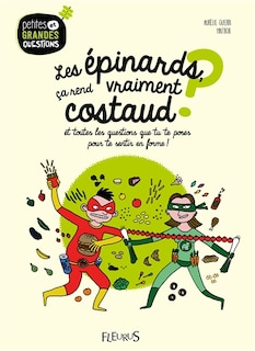 Couverture_Les épinards, ça rend vraiment costaud ?