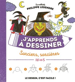 Front cover_J'apprends à dessiner sorciers, sorcières