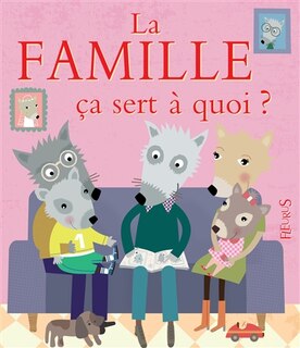Front cover_La famille, ça sert à quoi ?
