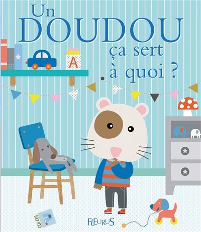 Couverture_Un doudou, ça sert à quoi ?