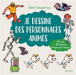 Couverture_Je Dessine Des Personnages Animés