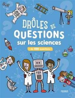 Couverture_Drôles de questions sur les sciences