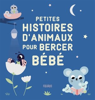Front cover_Petites histoires d'animaux pour bercer bébé