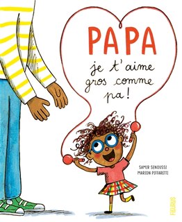 Front cover_Papa, je t'aime gros comme pa !