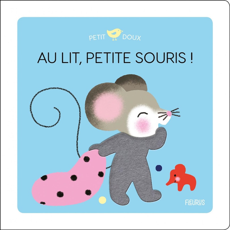 Couverture_Au Lit, Petite Souris !