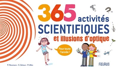 Front cover_365 activités scientifiques et illusions d'optique pour toute l'année !