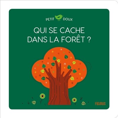 Couverture_Qui se cache dans la for&ecirc;t ?