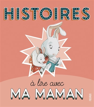 Front cover_Histoires À Lire Avec Ma Maman