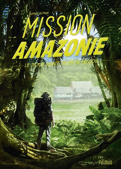 Front cover_Mission Amazonie