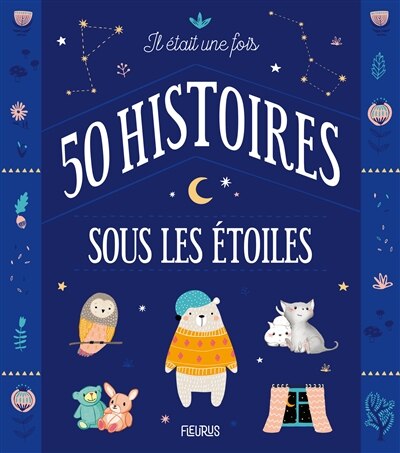 Front cover_Il &eacute;tait une fois 50 histoires sous les &eacute;toiles