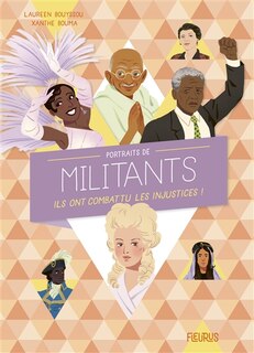 Front cover_Portraits de militants : ils ont combattu les injustices !